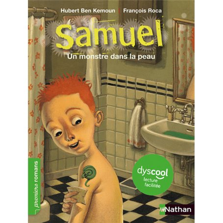 Dyscool - Samuel Un monstre dans la peau