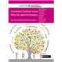 Comment l'enfant entre dans les apprentissages