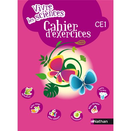 Vivre les sciences CE1 Cahier d'activités