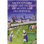 Dictionnaire d'histoire de l'art du Moyen âge occidental