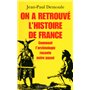 On a retrouvé l'histoire de France