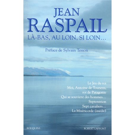 Là-bas, au loin, si loin...