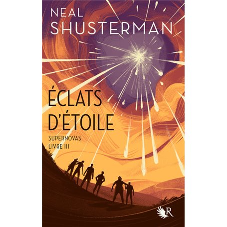 Éclats d'étoile - Livre III Supernovas