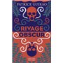 Rivage obscur