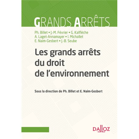Les grands arrêts du droit de l'environnement