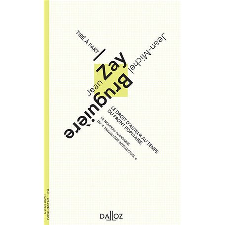 Le droit d'auteur au temps du Front populaire - Le nouveau paradigme du "travailleur intellectuel"