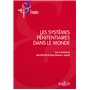 Les systèmes pénitentiaires dans le monde. 3e éd.