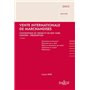Vente internationale de marchandises 2023 2ed - Conventions de Vienne et de New York - Contrat - Pre