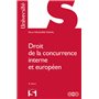 Droit de la concurrence interne et européen. 8e éd.