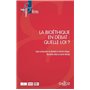 La bioéthique en débat : quelle loi ?