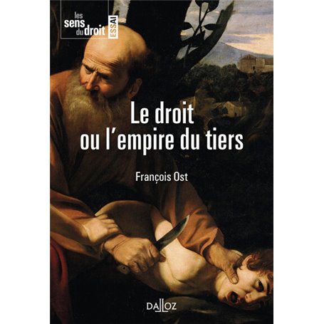 Le droit ou l'empire du tiers