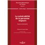 La vulnérabilité de la personne majeure - Volume 216