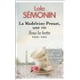 La Madeleine Proust, une vie - Sous la botte. 1940- 1941