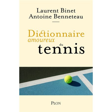 Dictionnaire amoureux du tennis