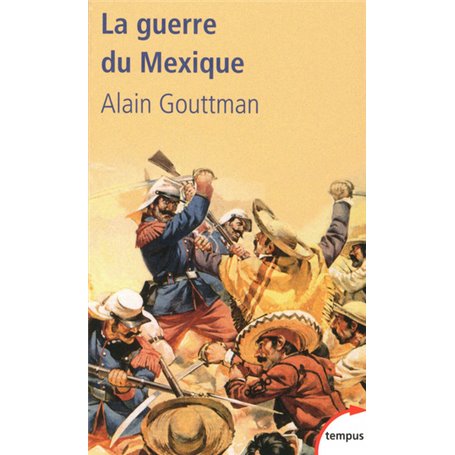 La guerre du Mexique 1862-1867