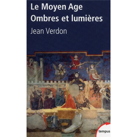 Le Moyen-Age ombres et lumières