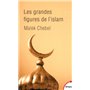 Les grandes figures de l'islam