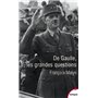 De Gaulle, les grandes questions