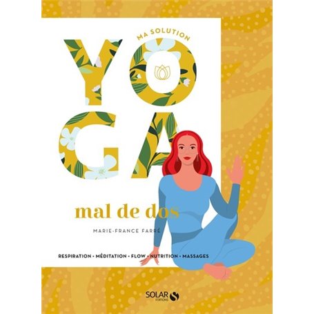 Ma solution yoga - mal de dos - Livre