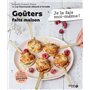 Mes goûters faits maison - Je le fais moi-même