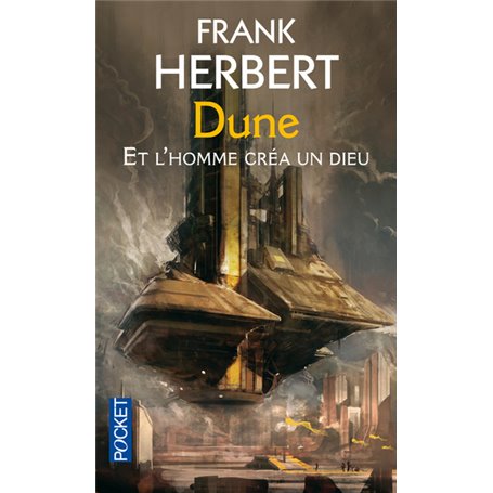 Prélude à Dune et l'homme créa un Dieu