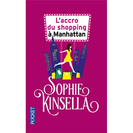 L'accro du shopping à Manhattan