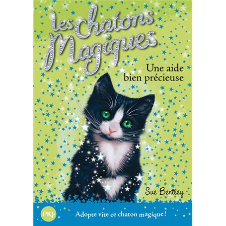 Les chatons magiques - numéro 02 Une aide bien précieuse