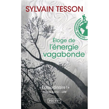 Eloge de l'énergie vagabonde