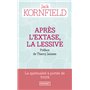 Après l'extase, la lessive
