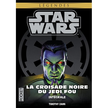 Star Wars - La Croisade noire du Jedi fou - L'intégrale