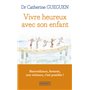 Vivre heureux avec son enfant