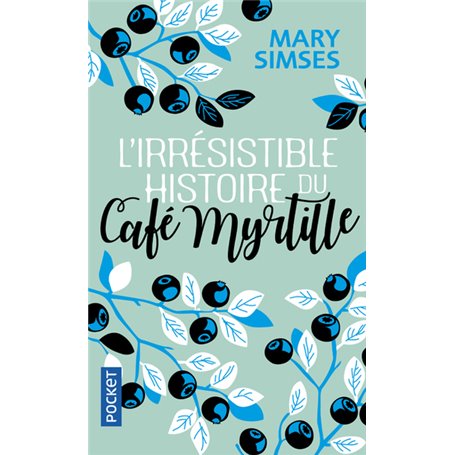 L'Irrésistible Histoire du Café Myrtille