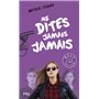 Ne dites jamais jamais - tome 3