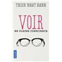 Voir en pleine conscience