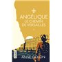 Angélique - tome 2 Le chemin de Versailles