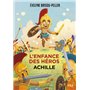 L'Enfance des héros - Tome 3 : Achille