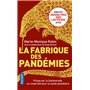 La Fabrique des pandémies - Préserver la biodiversité, un impératif pour la santé planétaire