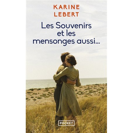 Les Souvenirs et les mensonges aussi...