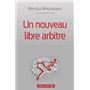 Un nouveau libre arbitre