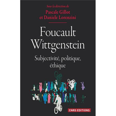 FoucaultWittgenstein : subjectivité, politique, éthique