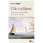 L'île à éclipses. Apparitions et disparitions d'une terre française