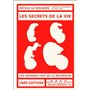 Les secrets de la vie