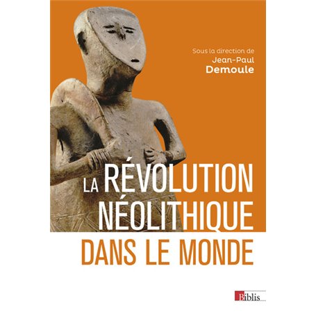 La révolution néolithique dans le monde
