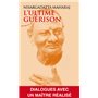 L'ultime guérison - Dialogues avec un maître réalisé