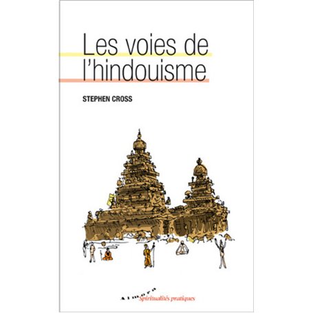 Les voies de l'hindouisme