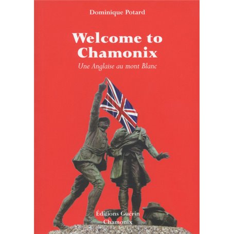 Welcome to Chamonix - Une anglaise au Mont Blanc