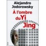 A l'ombre du Yi Jing