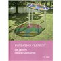 Le jardin des sculptures (Fondation Clément)
