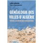 Généalogie des villes d'Algérie - Voyage au coeur des civilisations