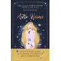ASTRO KARMA - Guide d'éveil pour connaître ses vies antérieures et son chemin de vie grâce à l'astro